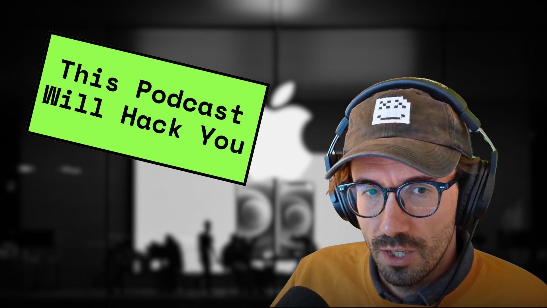 This Podcast Will Hack You