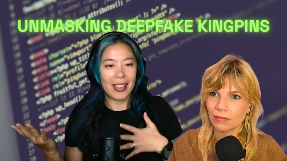 Podcast: Unmasking Deepfakes Kingpins (with Kolina Koltai)